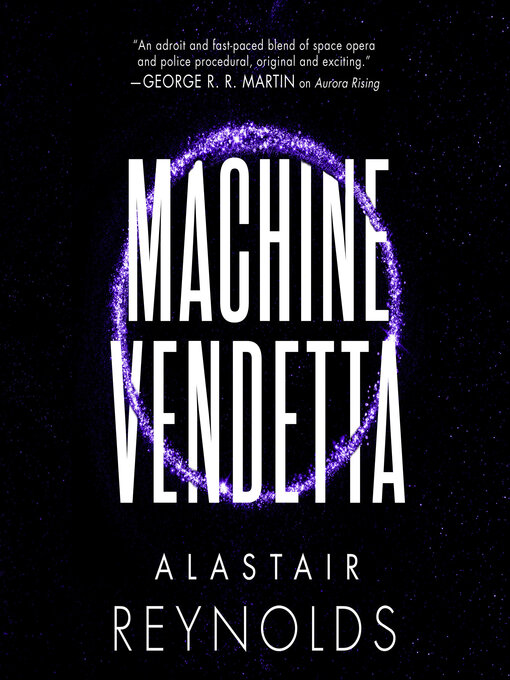 Title details for Machine Vendetta by Alastair Reynolds - Available
